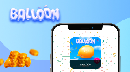 Step 3: Launch the Balloon game and place your bet according to your strategy